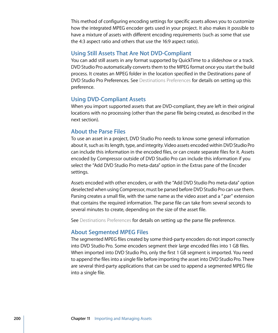 Using still assets that are not dvd-compliant, Using dvd-compliant assets, About the parse files | About segmented mpeg files | Apple DVD Studio Pro 4 User Manual | Page 200 / 656