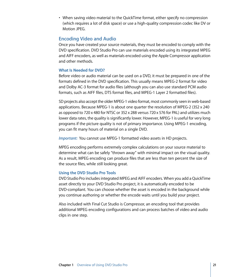 Encoding video and audio, What is needed for dvd, Using the dvd studio pro tools | Apple DVD Studio Pro 4 User Manual | Page 21 / 656