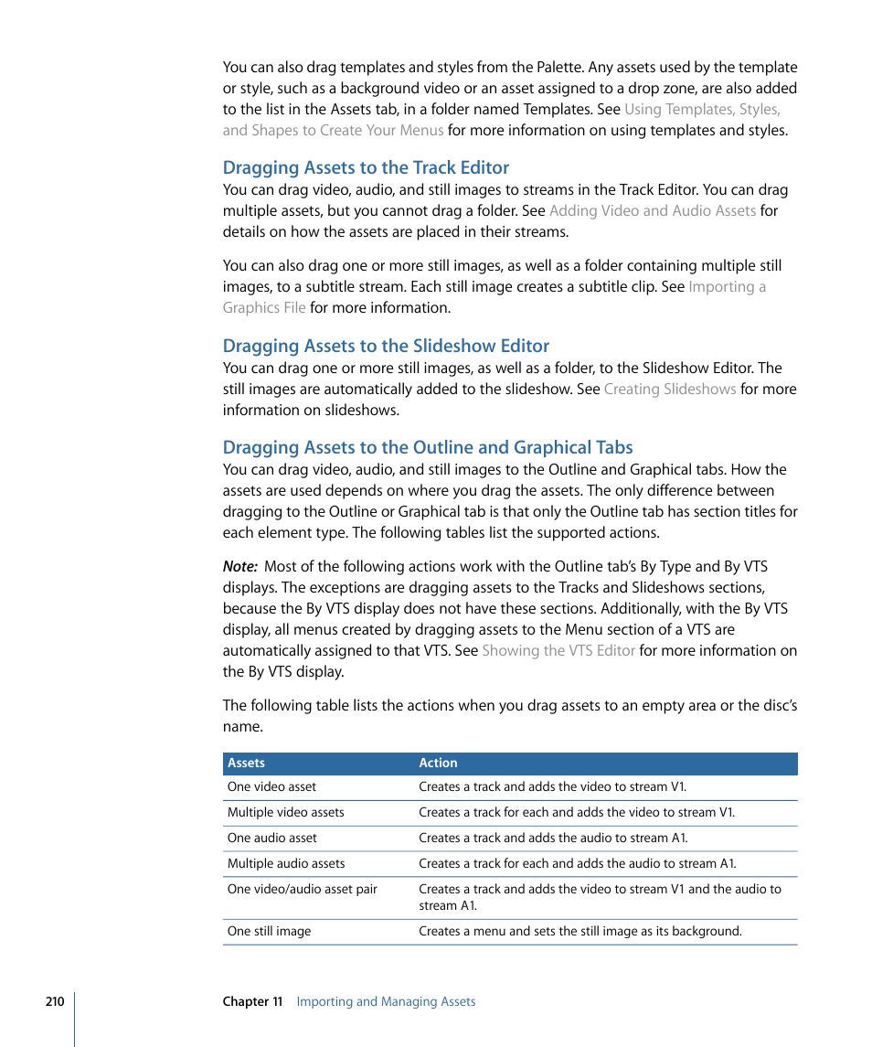 Dragging assets to the track editor, Dragging assets to the slideshow editor, Dragging assets to the outline and graphical tabs | Dragging assets, To the track editor, Dragging assets to the, Outline and graphical tabs | Apple DVD Studio Pro 4 User Manual | Page 210 / 656