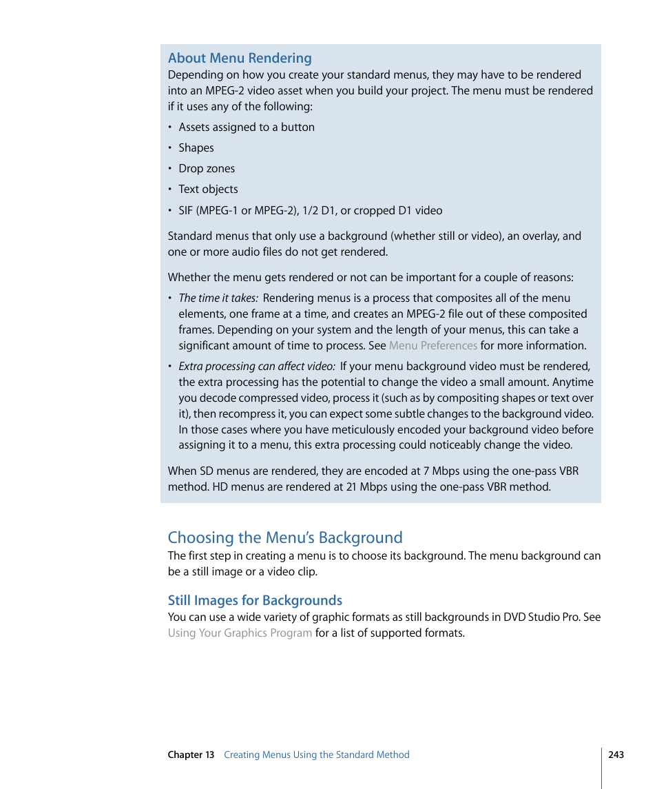 Choosing the menu’s background, Still images for backgrounds, About menu rendering | Apple DVD Studio Pro 4 User Manual | Page 243 / 656