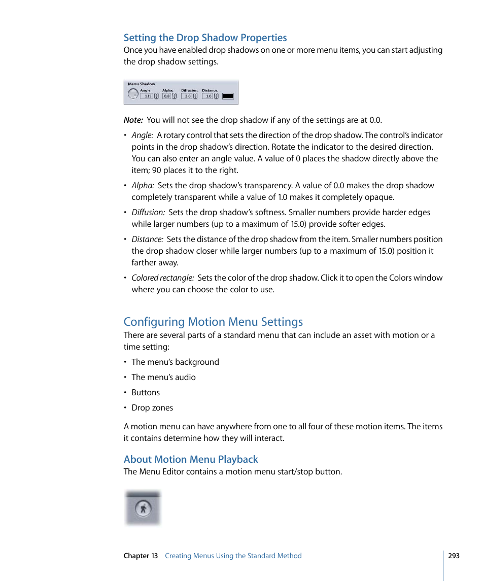 Setting the drop shadow properties, Configuring motion menu settings, About motion menu playback | Apple DVD Studio Pro 4 User Manual | Page 293 / 656