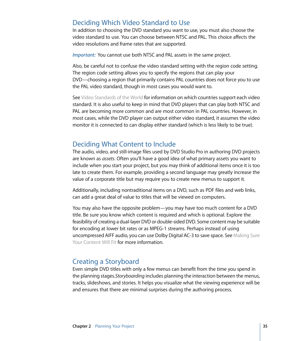 Deciding which video standard to use, Deciding what content to include, Creating a storyboard | Apple DVD Studio Pro 4 User Manual | Page 35 / 656