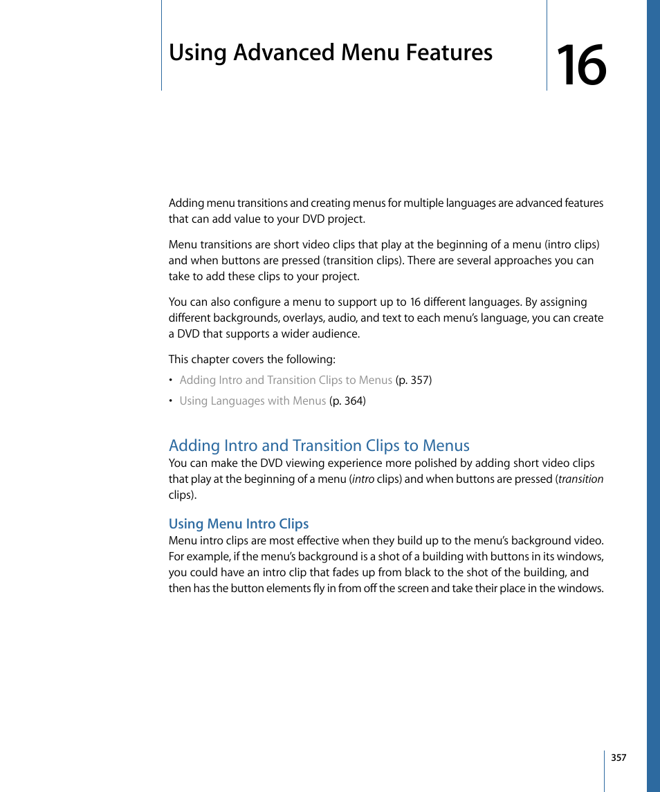 Using advanced menu features, Adding intro and transition clips to menus, Using menu intro clips | Apple DVD Studio Pro 4 User Manual | Page 357 / 656