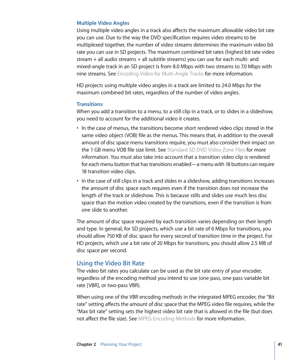 Multiple video angles, Transitions, Using the video bit rate | Apple DVD Studio Pro 4 User Manual | Page 41 / 656
