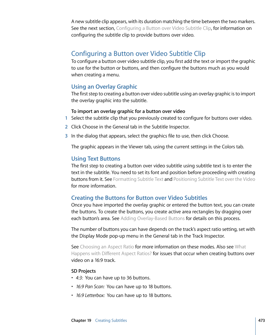 Configuring a button over video subtitle clip, Using an overlay graphic, Using text buttons | Apple DVD Studio Pro 4 User Manual | Page 473 / 656