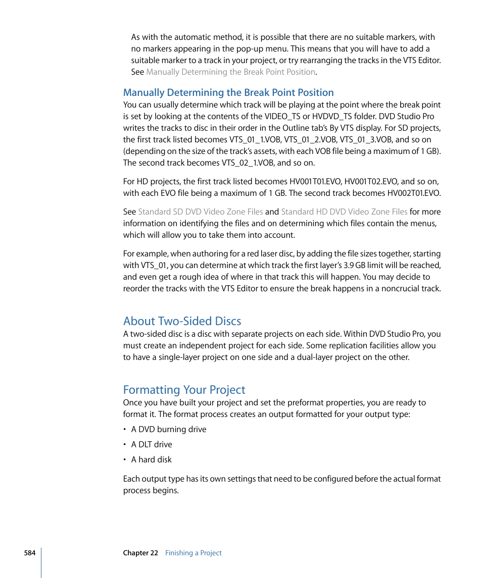 Manually determining the break point position, About two-sided discs, Formatting your project | Apple DVD Studio Pro 4 User Manual | Page 584 / 656