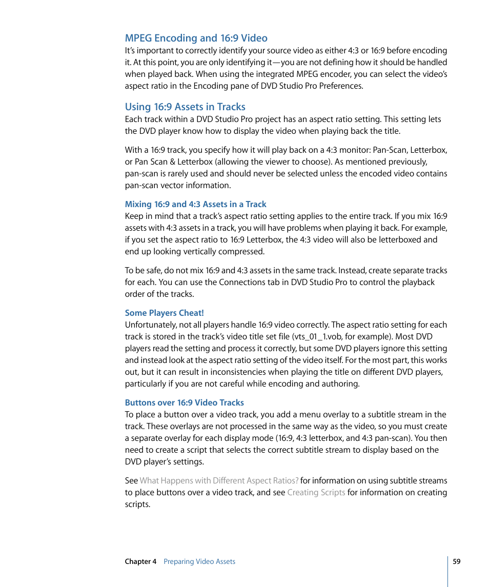 Mpeg encoding and 16:9 video, Using 16:9 assets in tracks, Mixing 16:9 and 4:3 assets in a track | Some players cheat, Buttons over 16:9 video tracks | Apple DVD Studio Pro 4 User Manual | Page 59 / 656