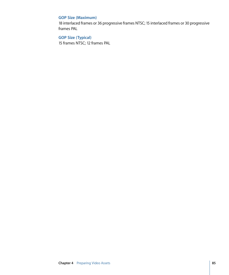 Gop size (maximum), Gop size (typical) | Apple DVD Studio Pro 4 User Manual | Page 85 / 656