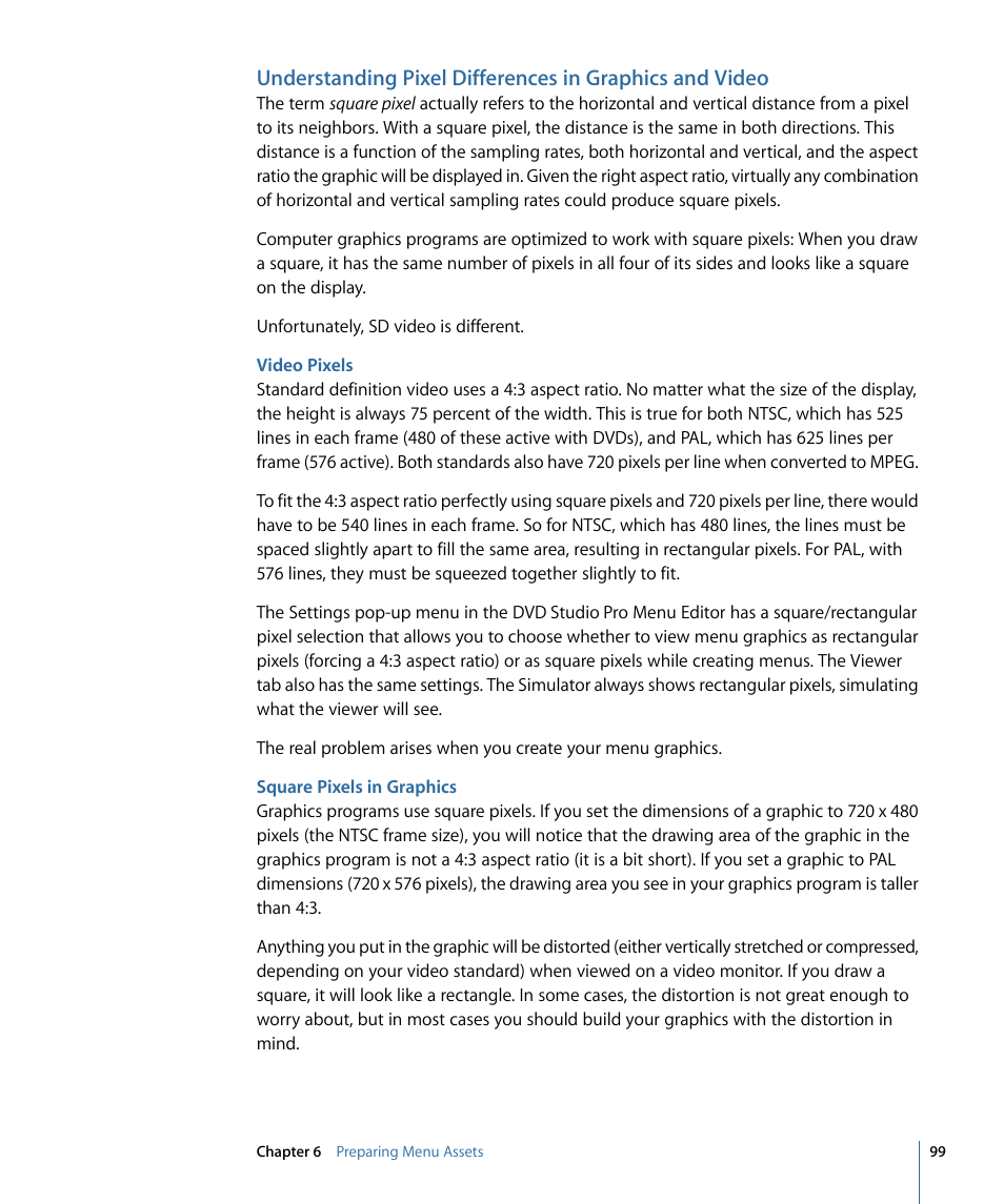Video pixels, Square pixels in graphics | Apple DVD Studio Pro 4 User Manual | Page 99 / 656