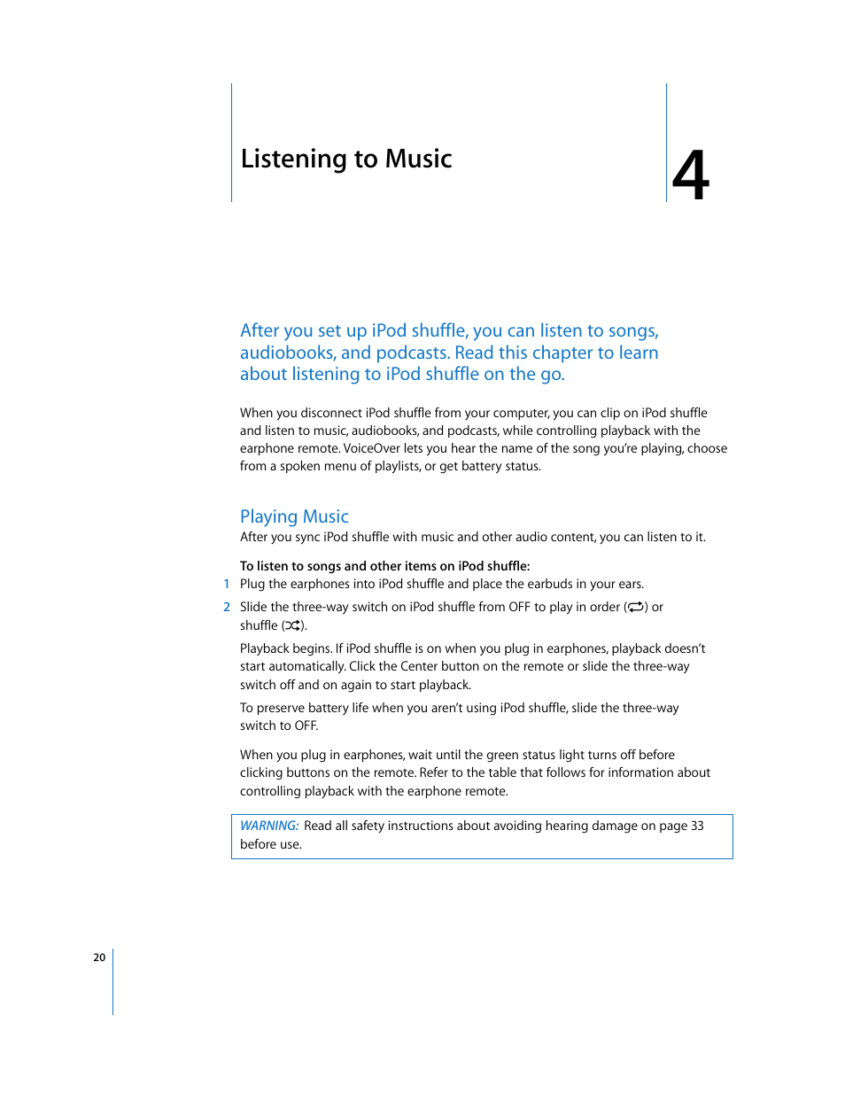 Listening to music, Playing music, Chapter 4 | Apple iPod shuffle (3rd generation) User Manual | Page 20 / 40