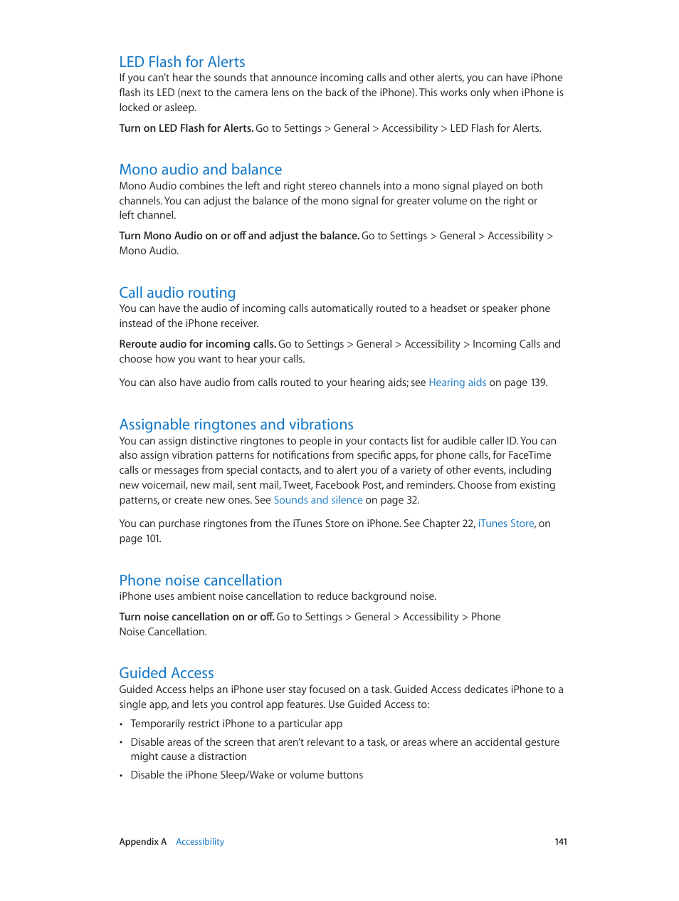 Led flash for alerts, Mono audio and balance, Call audio routing | Assignable ringtones and vibrations, Phone noise cancellation, Guided access, Guided, Access | Apple iPhone iOS 7.1 User Manual | Page 141 / 162