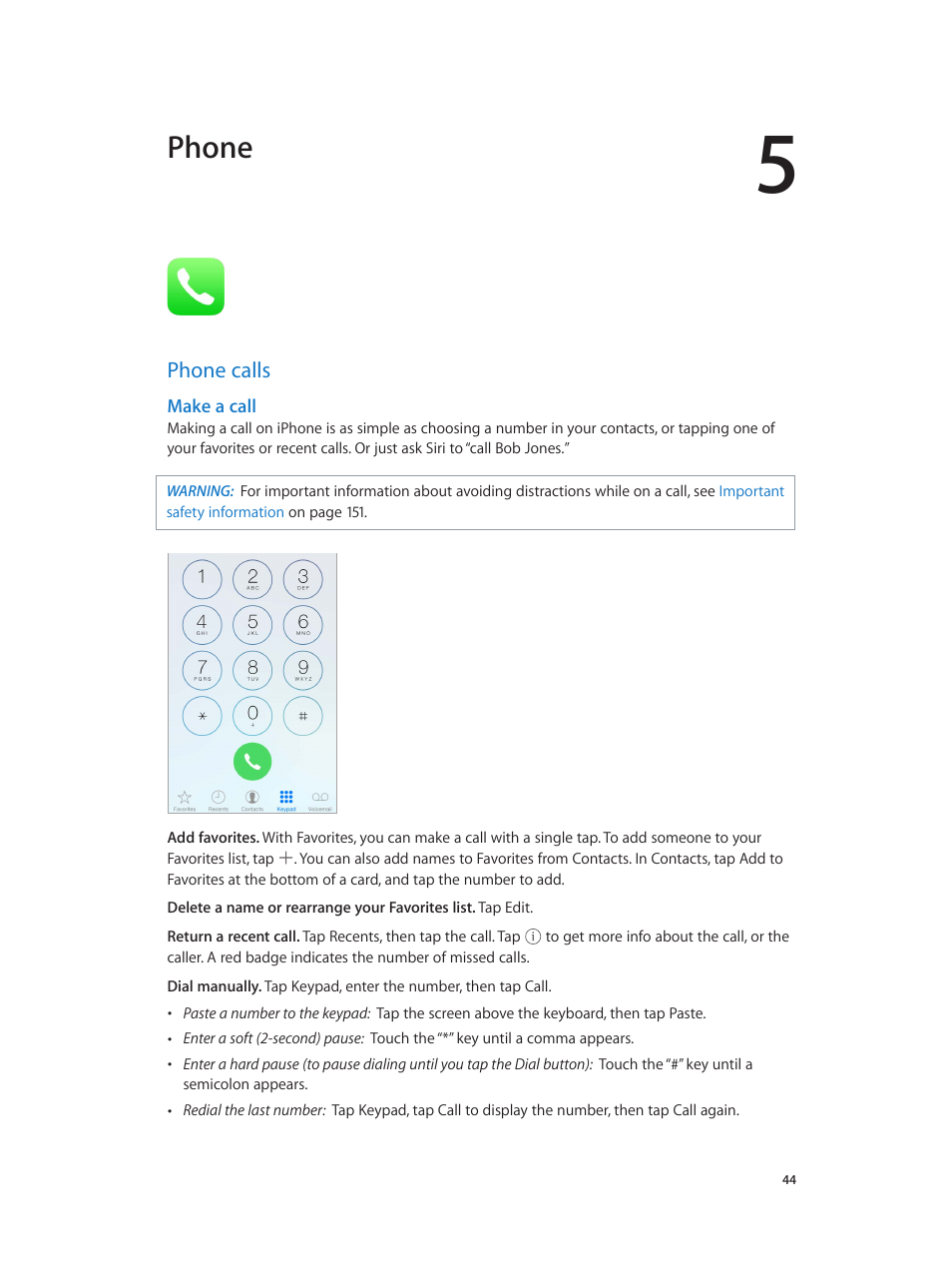 Chapter 5: phone, Phone calls, 44 phone calls | Make a call, Phone | Apple iPhone iOS 7.1 User Manual | Page 44 / 162