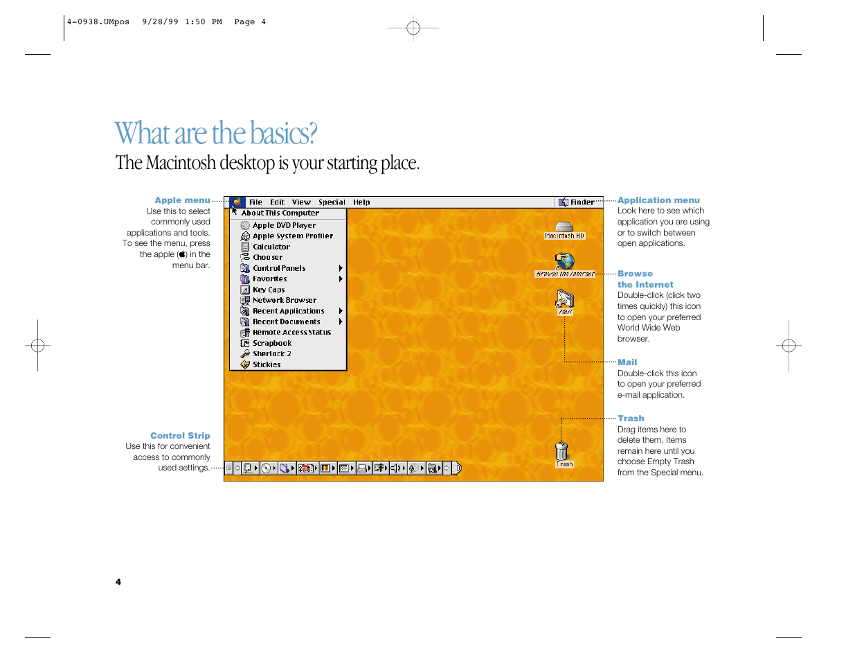 What are the basics, The macintosh desktop is your starting place | Apple iMac G3 (Original) User Manual | Page 4 / 32