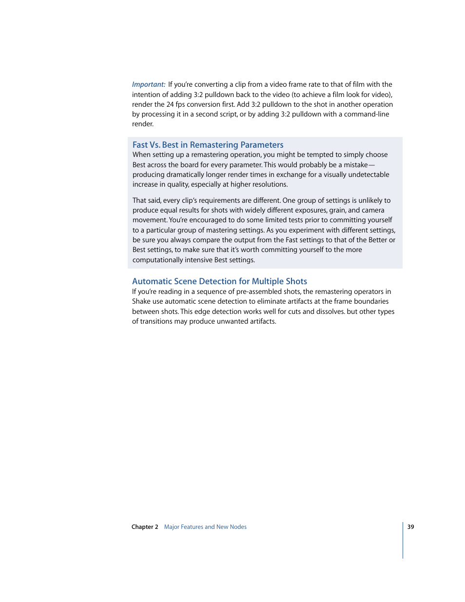 Fast vs. best in remastering parameters, Automatic scene detection for multiple shots | Apple Shake 4 New Features User Manual | Page 39 / 114