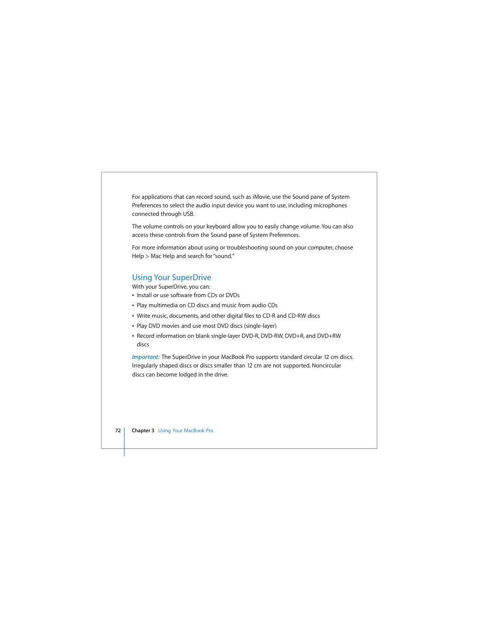 Using your superdrive, Ee “using your superdrive” on | Apple MacBook Pro (15-inch) User Manual | Page 72 / 144