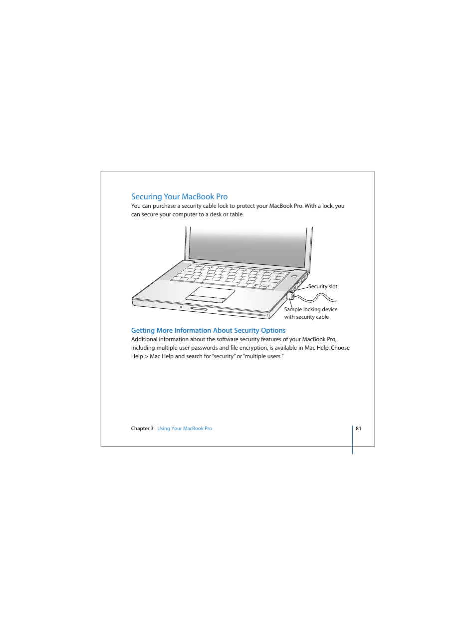 Securing your macbook pro, Getting more information about security options, Ee “securing your | Apple MacBook Pro (15-inch) User Manual | Page 81 / 144