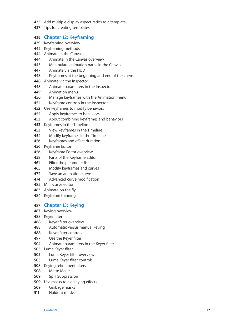 Chapter 12: keyframing, Chapter 13: keying | Apple Motion 5.1.1 User Manual | Page 12 / 1090