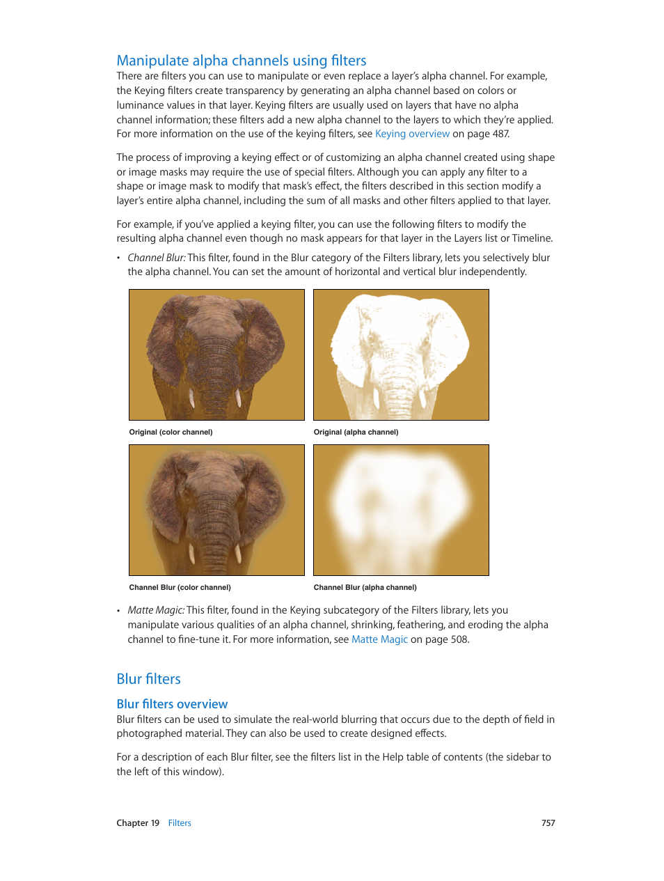 Manipulate alpha channels using filters, Blur filters, Blur filters overview | Manipulate alpha, Channels using filters | Apple Motion 5.1.1 User Manual | Page 757 / 1090