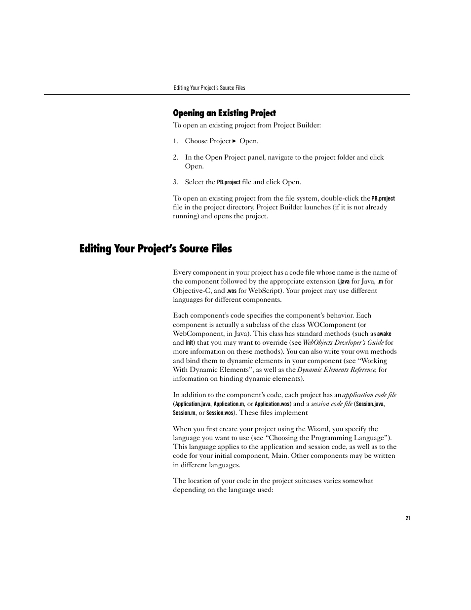 Editing your project’s source files, Opening an existing project | Apple WebObjects 3.5 Tools And Techniques User Manual | Page 21 / 88