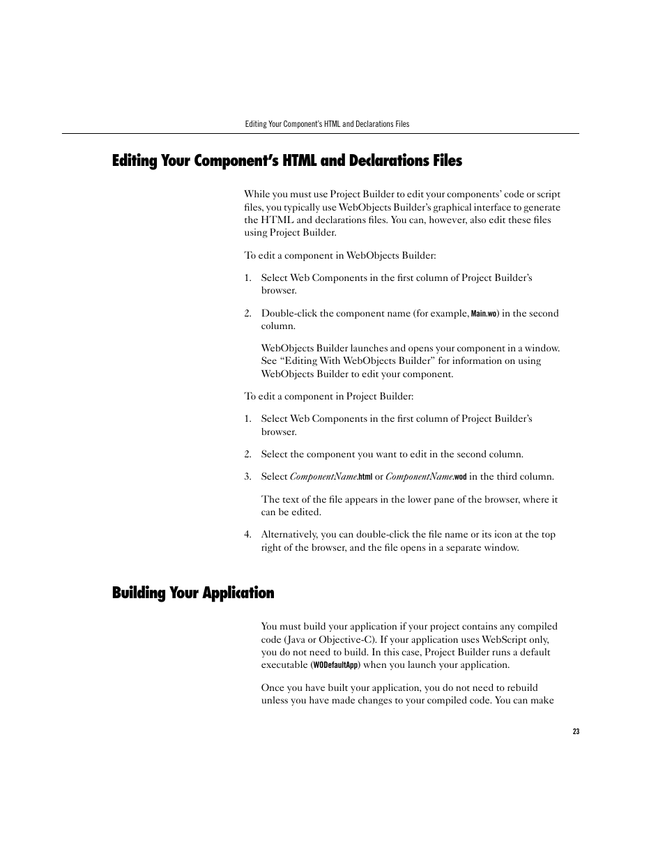 Building your application | Apple WebObjects 3.5 Tools And Techniques User Manual | Page 23 / 88