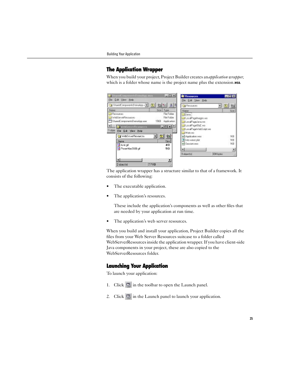 The application wrapper, Launching your application | Apple WebObjects 3.5 Tools And Techniques User Manual | Page 25 / 88