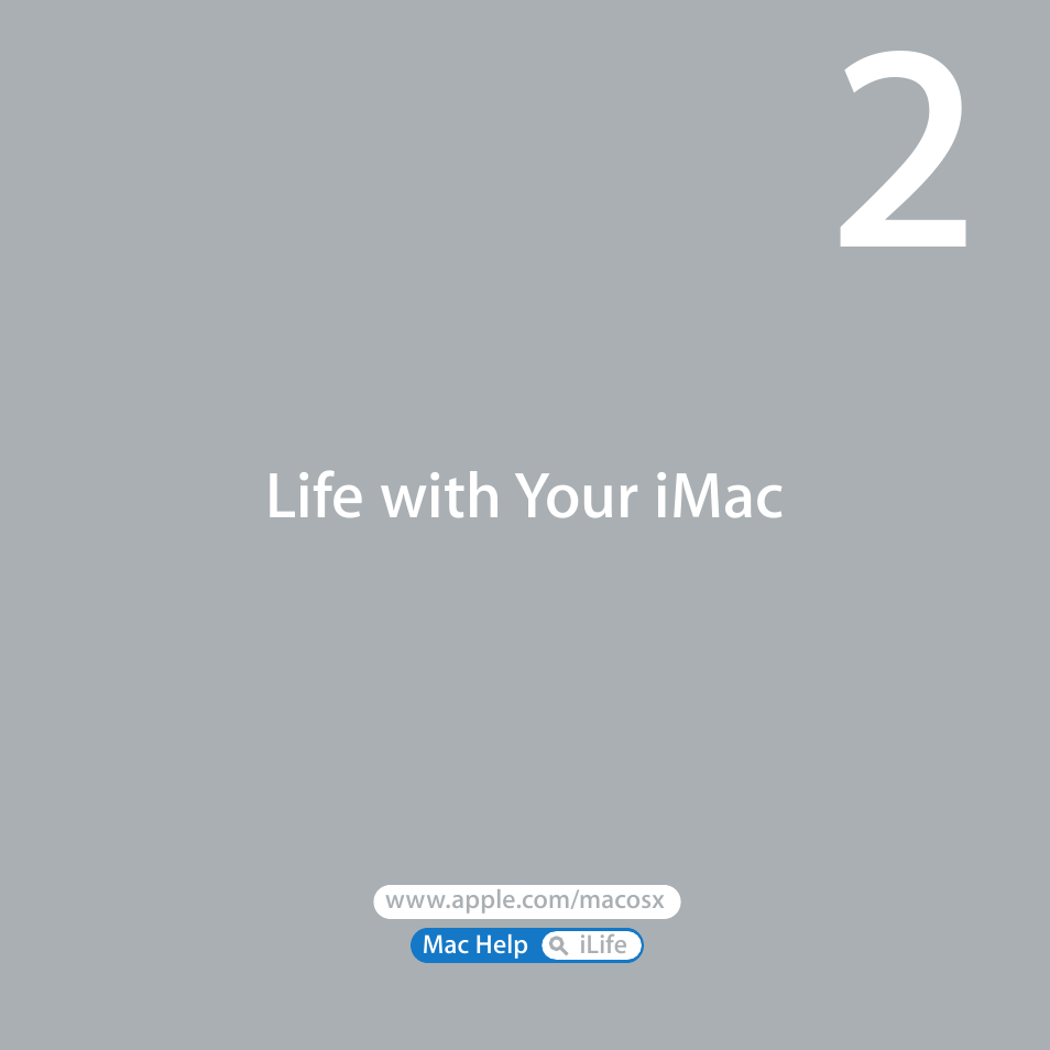 Life with your imac | Apple iMac (21.5-inch and 27-inch, Mid 2010) User Manual | Page 17 / 80