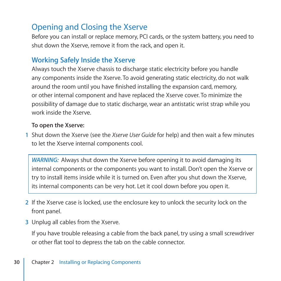 Opening and closing the xserve, 30 opening and closing the xserve, Working safely inside the xserve | Apple Xserve (Early 2009) User Manual | Page 30 / 60