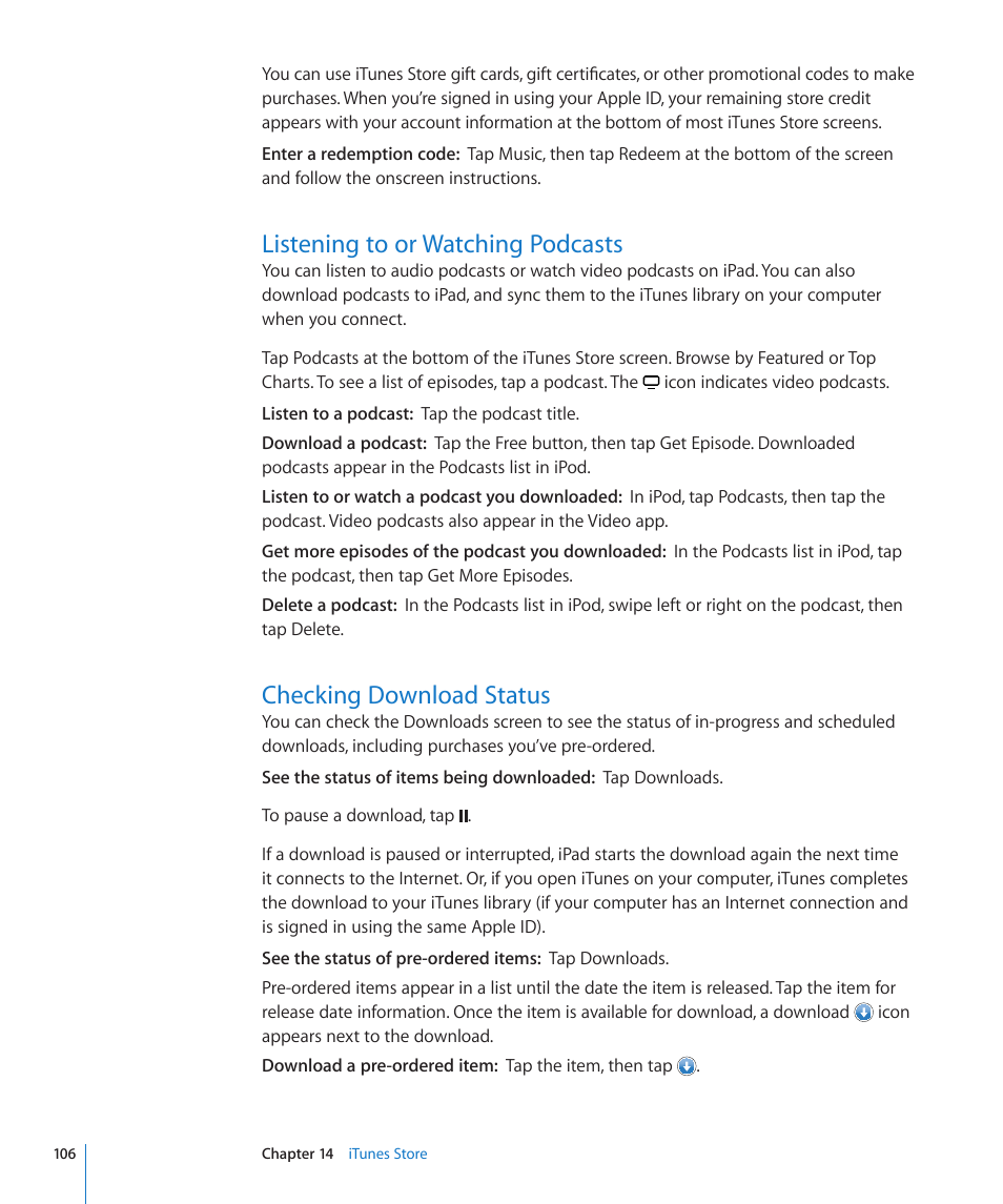 Listening to or watching podcasts, Checking download status | Apple iPad iOS 4.2 User Manual | Page 106 / 181