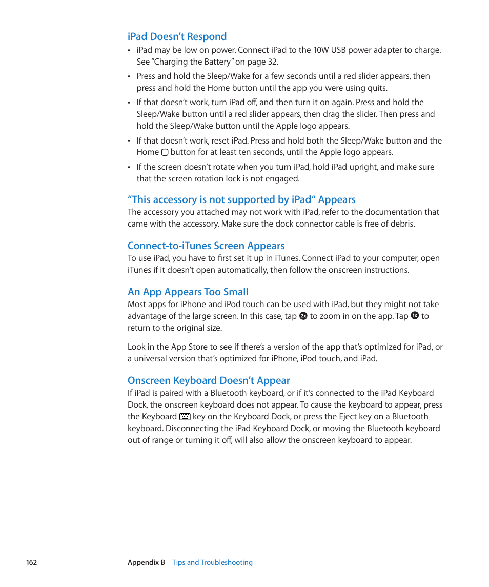 Ipad doesn’t respond, This accessory is not supported by ipad“ appears, Connect-to-itunes screen appears | An app appears too small, Onscreen keyboard doesn’t appear | Apple iPad iOS 4.2 User Manual | Page 162 / 181