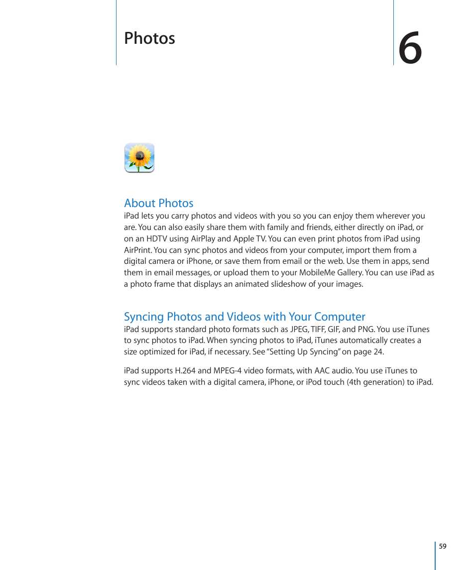 Chapter 6: photos, About photos, Syncing photos and videos with your computer | Photos | Apple iPad iOS 4.2 User Manual | Page 59 / 181