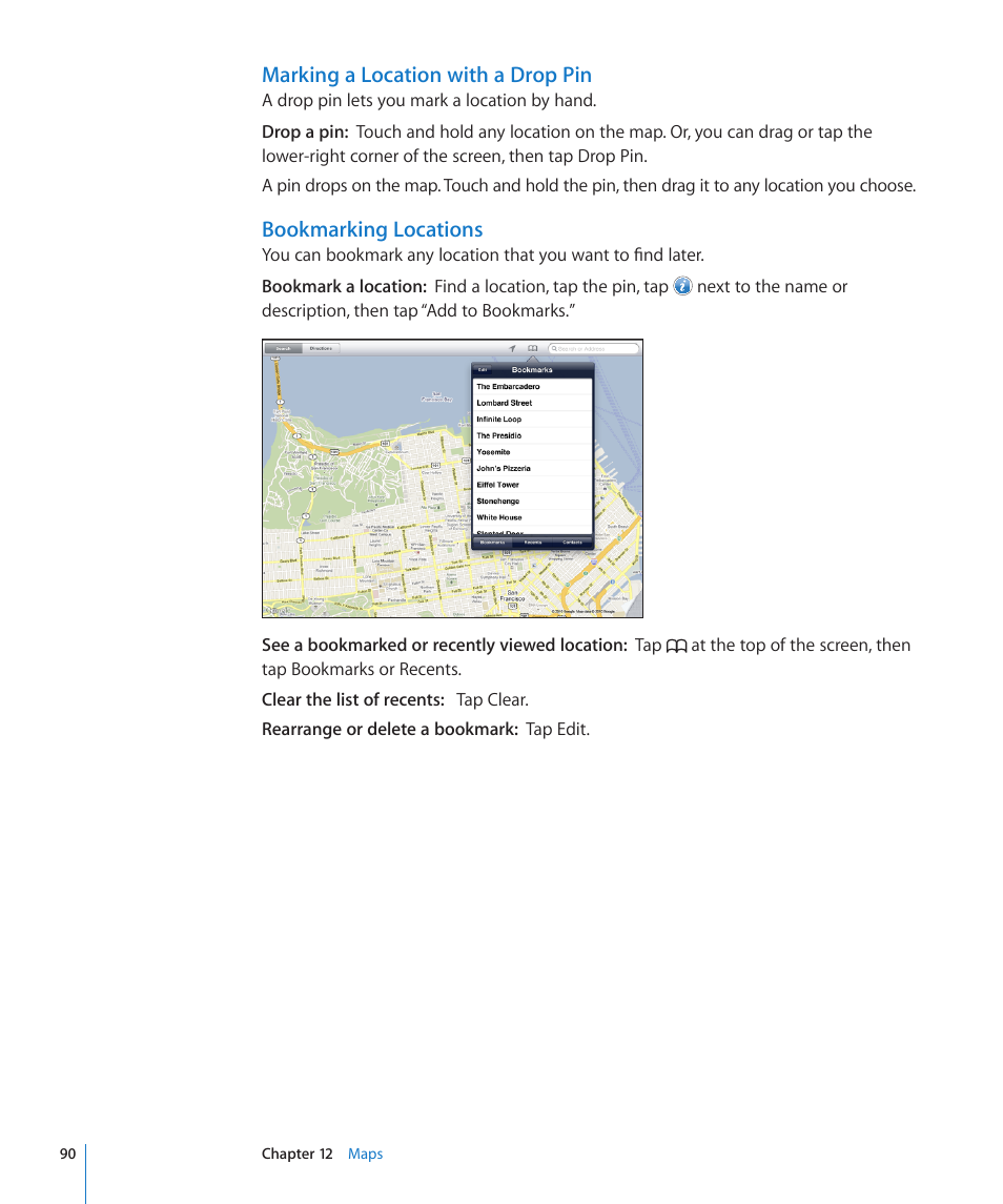 Marking a location with a drop pin, Bookmarking locations | Apple iPad iOS 4.2 User Manual | Page 90 / 181