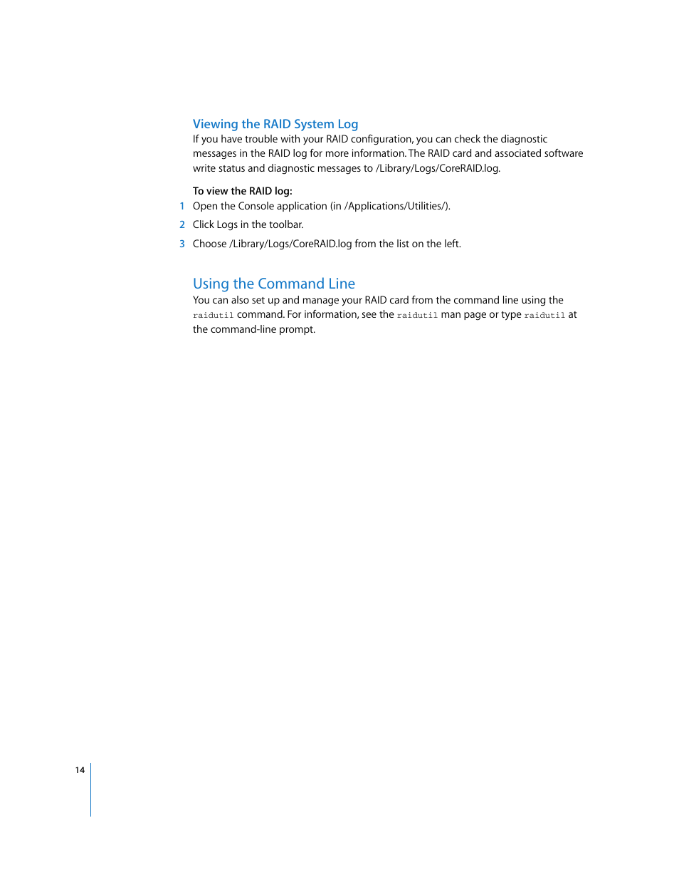 Viewing the raid system log, Using the command line | Apple RAID Utility User Manual | Page 14 / 18