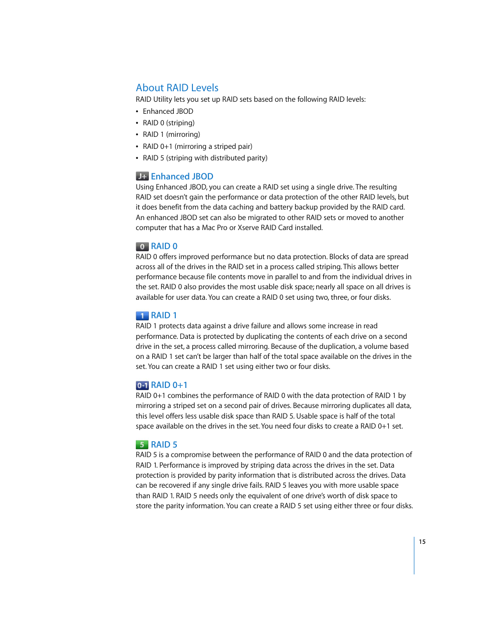 About raid levels, Enhanced jbod, Raid 0 | Raid 1, Raid 0+1, Raid 5 | Apple RAID Utility User Manual | Page 15 / 18