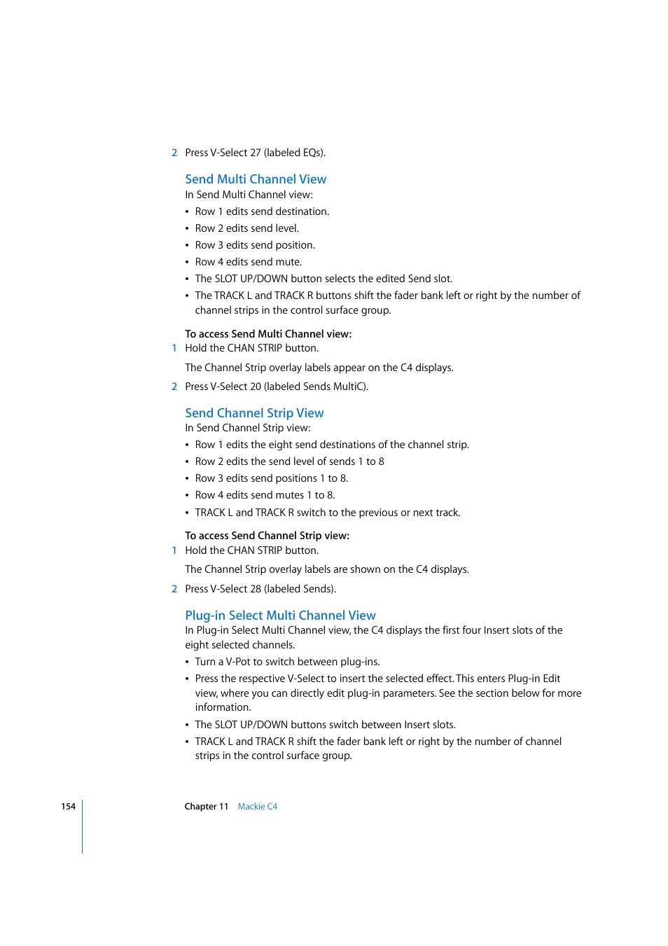 Send multi channel view, Send channel strip view, Plug-in select multi channel view | Apple Logic Express 7.2 User Manual | Page 154 / 255