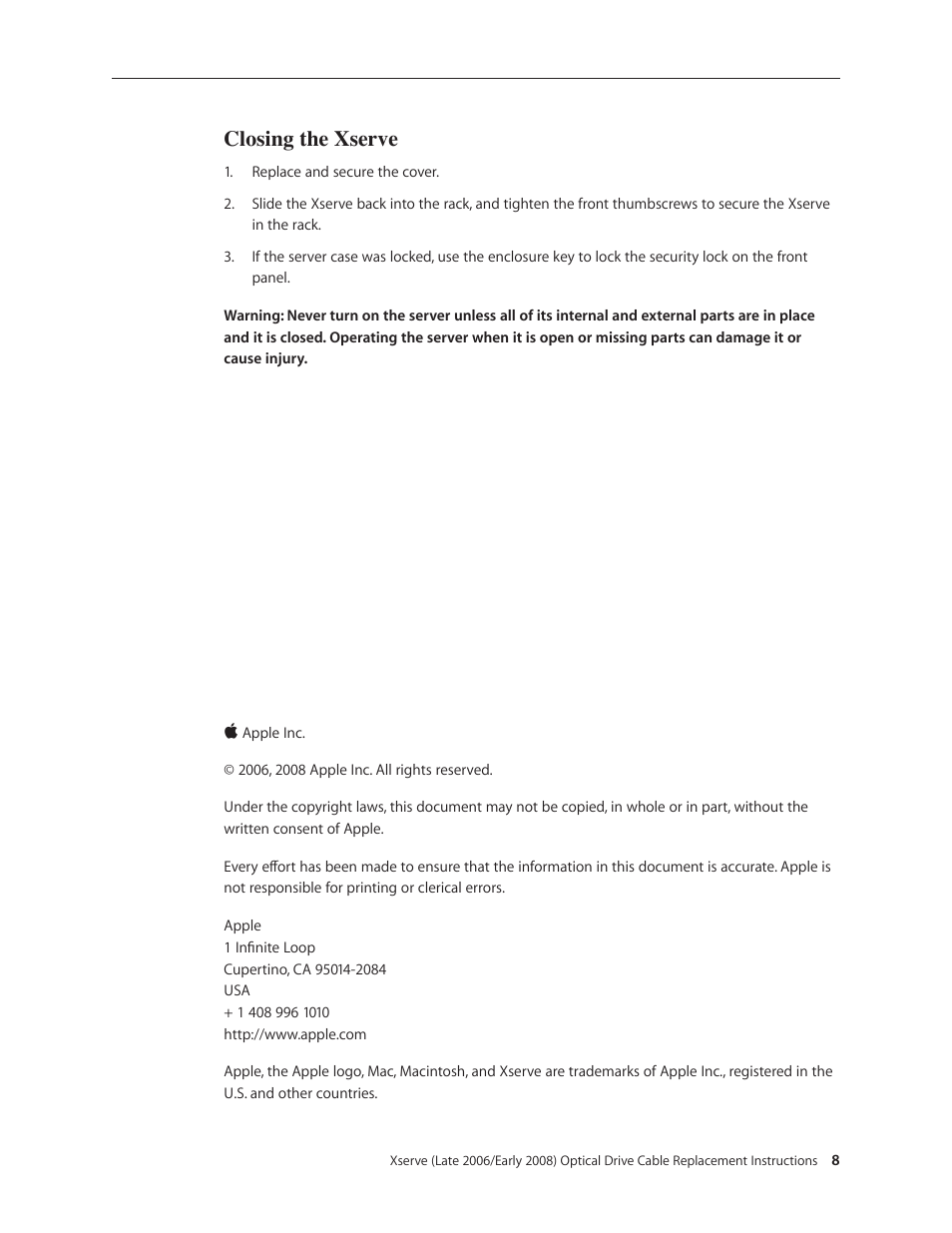 Closing the xserve | Apple Xserve (Early 2008) DIY Procedure for Optical Drive Cable User Manual | Page 8 / 8