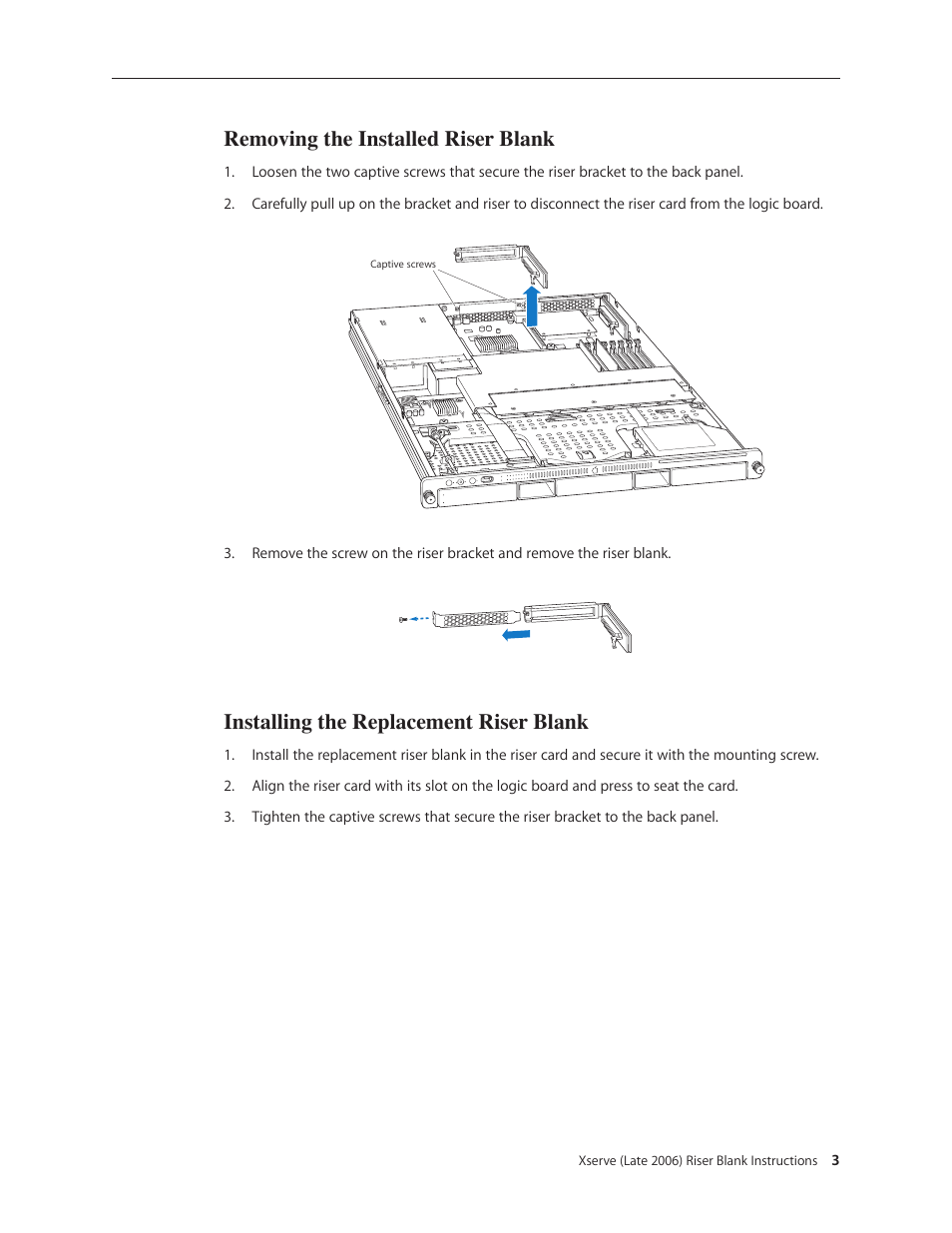 Removing the installed riser blank, Installing the replacement riser blank | Apple Xserve Intel (Late 2006) DIY Procedure for Riser Blank User Manual | Page 3 / 4