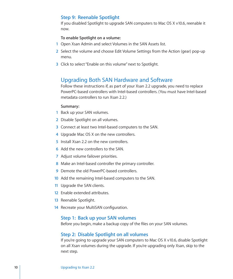 Step 9: reenable spotlight, Upgrading both san hardware and software, Step 1: back up your san volumes | Step 2: disable spotlight on all volumes | Apple Xsan 2 (Third Edition) User Manual | Page 10 / 15