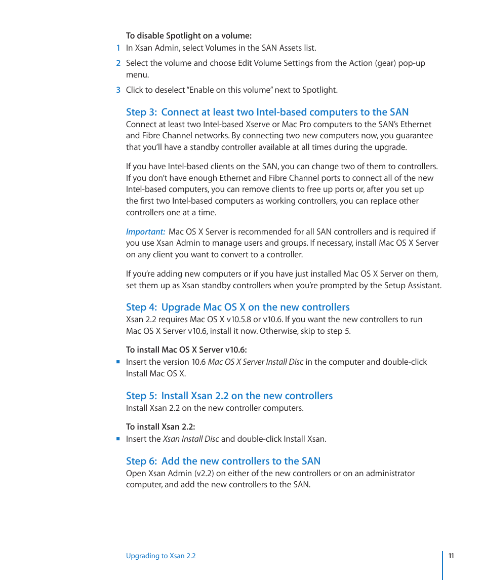Step 4: upgrade mac os x on the new controllers, Step 5: install xsan 2.2 on the new controllers, Step 6: add the new controllers to the san | Apple Xsan 2 (Third Edition) User Manual | Page 11 / 15