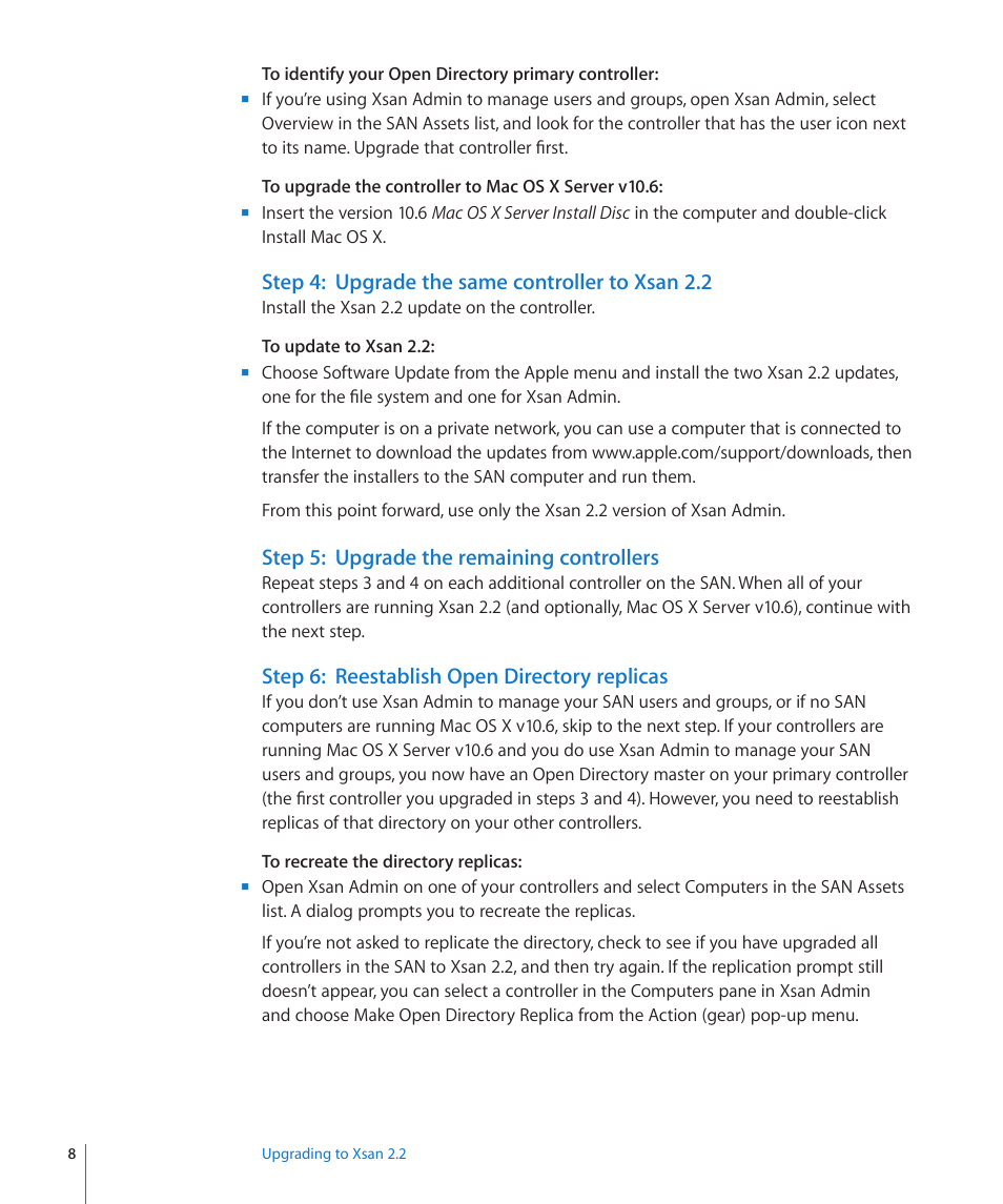 Step 4: upgrade the same controller to xsan 2.2, Step 5: upgrade the remaining controllers, Step 6: reestablish open directory replicas | Apple Xsan 2 (Third Edition) User Manual | Page 8 / 15