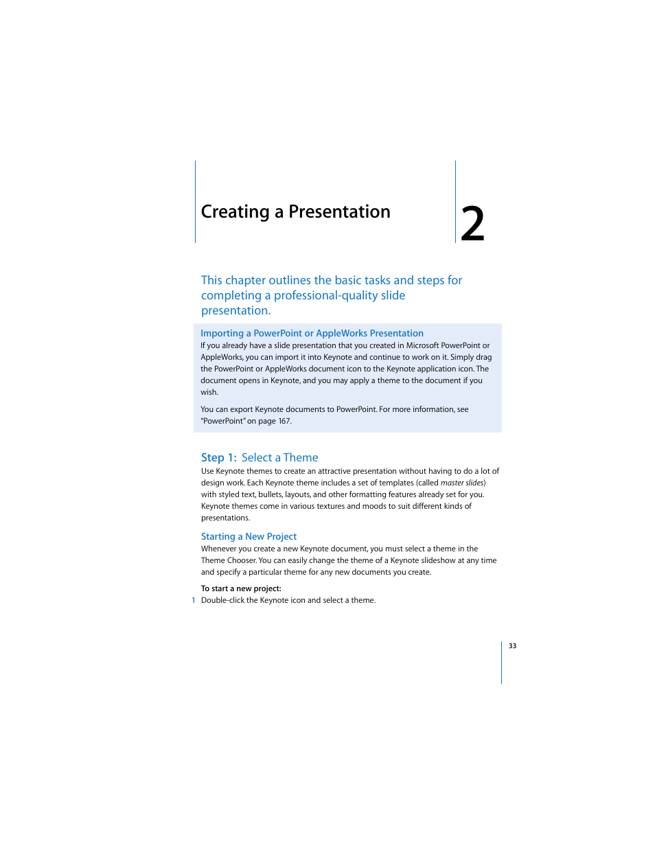 Creating a presentation, Importing a powerpoint or appleworks presentation, Step 1:select a theme | Starting a new project, Chapter 2, “creating a presentation,” sho | Apple Keynote 3 User Manual | Page 33 / 187