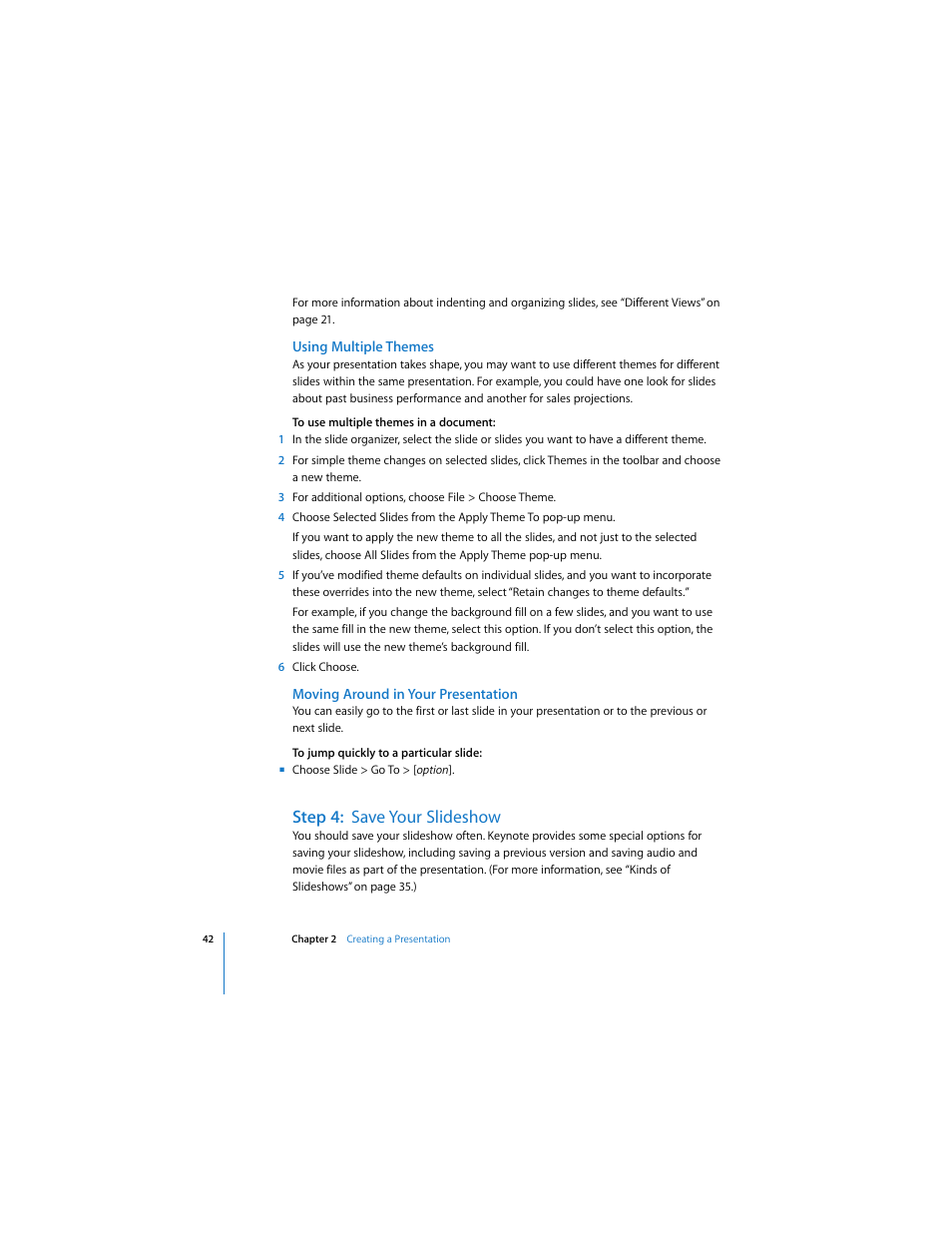 Using multiple themes, Moving around in your presentation, Step 4:save your slideshow | Step 4: save your slideshow | Apple Keynote 3 User Manual | Page 42 / 187