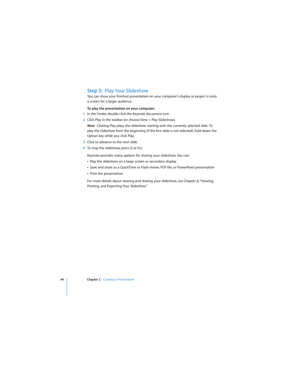 Step 5:play your slideshow, Step 5: play your slideshow | Apple Keynote 3 User Manual | Page 44 / 187