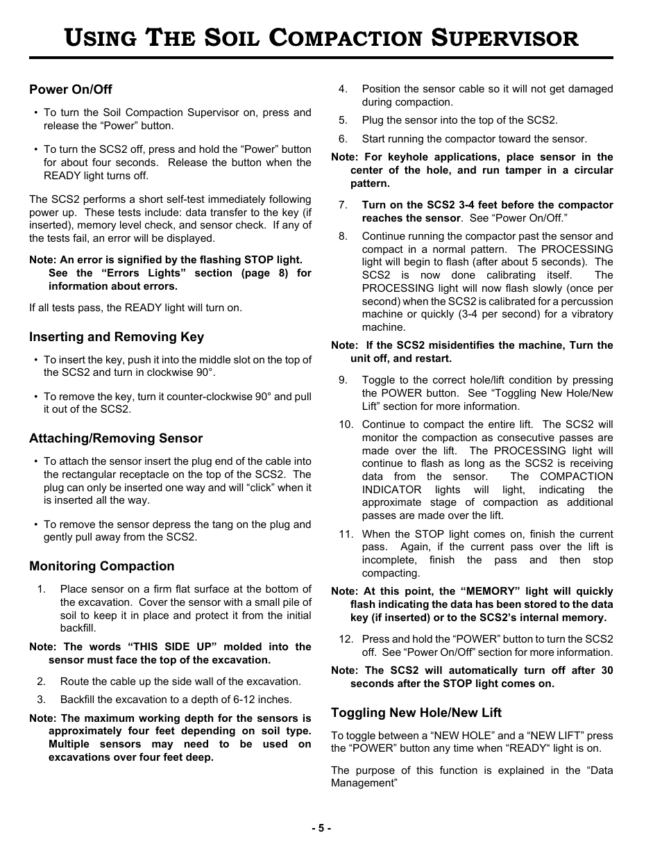 Using the soil compaction supervisor, Power on/off, Inserting and removing key | Attaching/removing sensor, Monitoring compaction, Toggling new hole/new lift, Sing, Ompaction, Upervisor | MBW SCS2 User Manual | Page 7 / 17