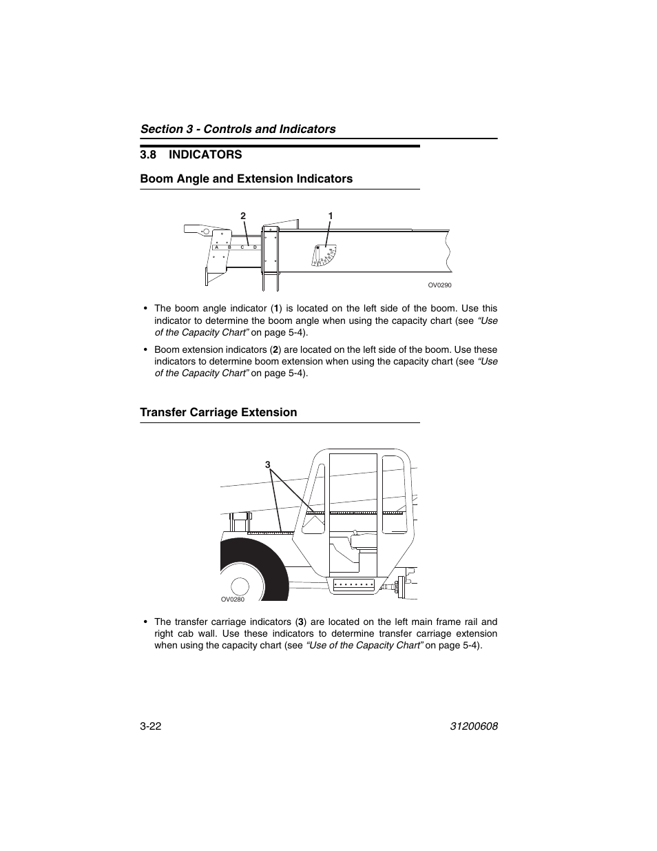 8 indicators, Boom angle and extension indicators, Transfer carriage extension | 8 indicators -22, 8 indicators boom angle and extension indicators | Lull 1044C-54 Series II Operation Manual User Manual | Page 56 / 150