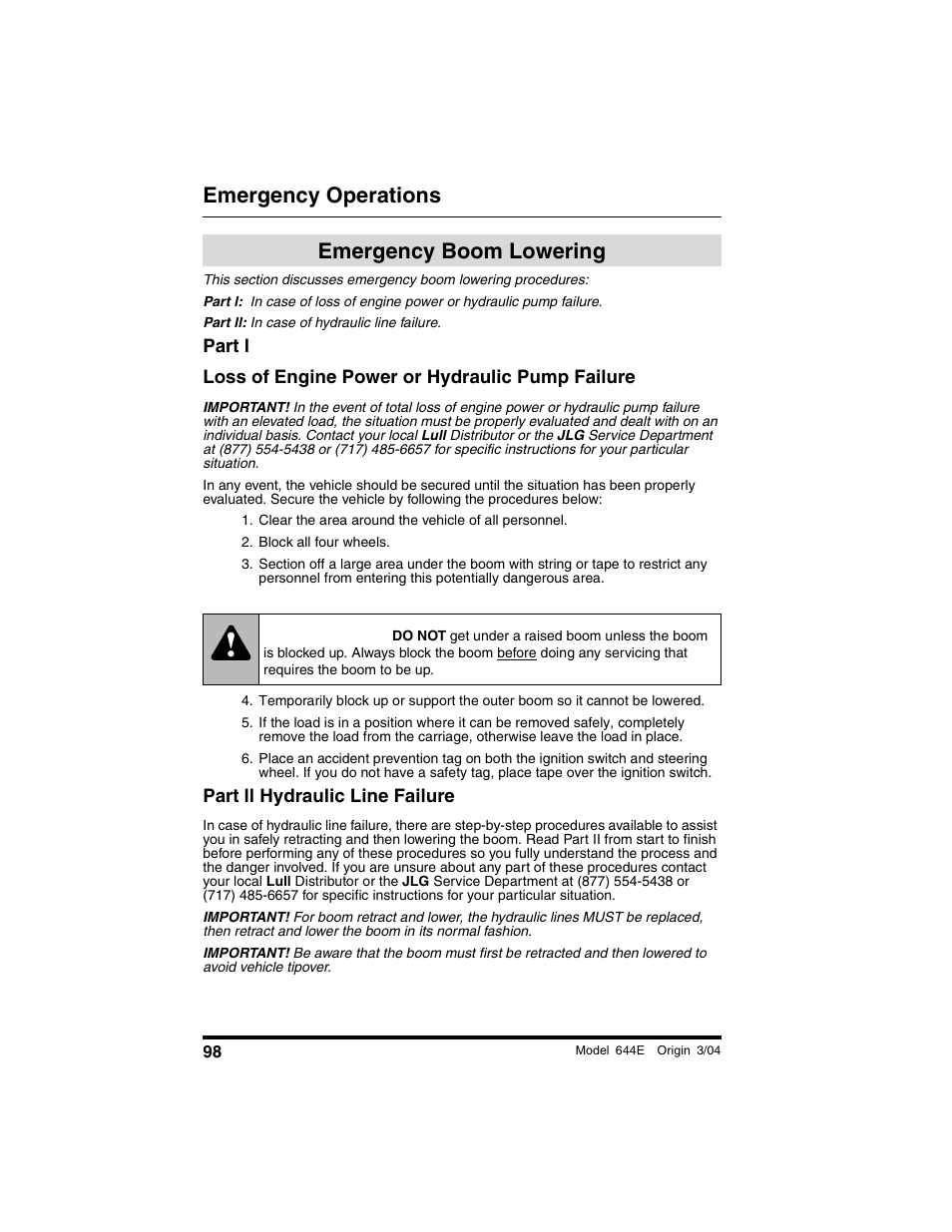 Emergency boom lowering, Part l, Loss of engine power or hydraulic pump failure | Clear the area around the vehicle of all personnel, Block all four wheels, Part ll hydraulic line failure, Warning, Emergency operations | Lull 644E-42 Operation Manual User Manual | Page 100 / 200