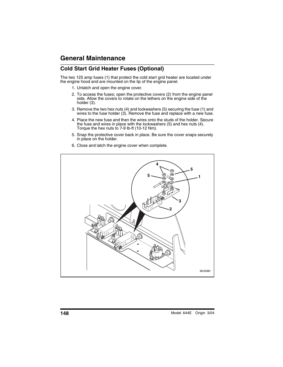 Cold start grid heater fuses (optional), Unlatch and open the engine cover, Close and latch the engine cover when complete | General maintenance | Lull 644E-42 Operation Manual User Manual | Page 150 / 200