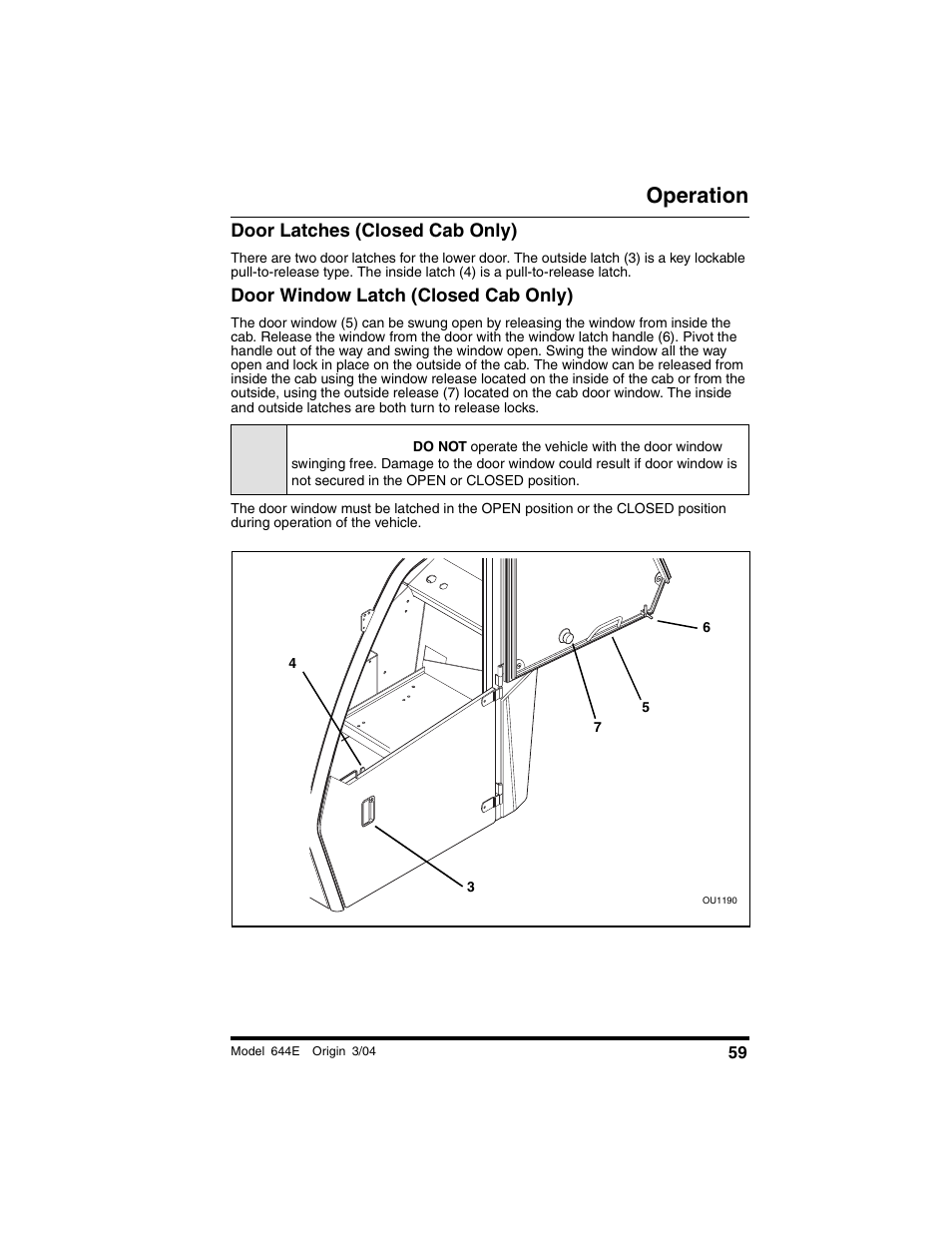 Door latches (closed cab only), Door window latch (closed cab only), Caution | Operation | Lull 644E-42 Operation Manual User Manual | Page 61 / 200