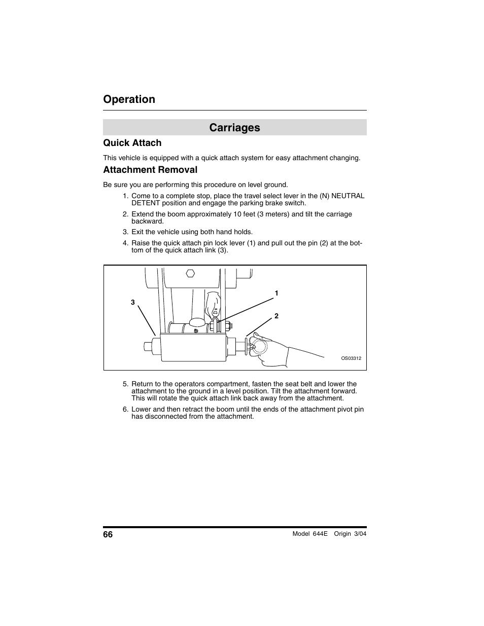 Carriages, Quick attach, Attachment removal | Exit the vehicle using both hand holds, Operation | Lull 644E-42 Operation Manual User Manual | Page 68 / 200