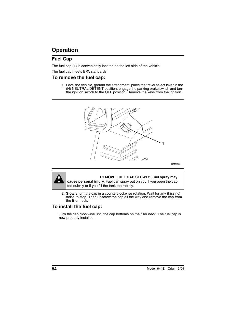 Fuel cap, To remove the fuel cap, To install the fuel cap | Warning, Operation | Lull 644E-42 Operation Manual User Manual | Page 86 / 200