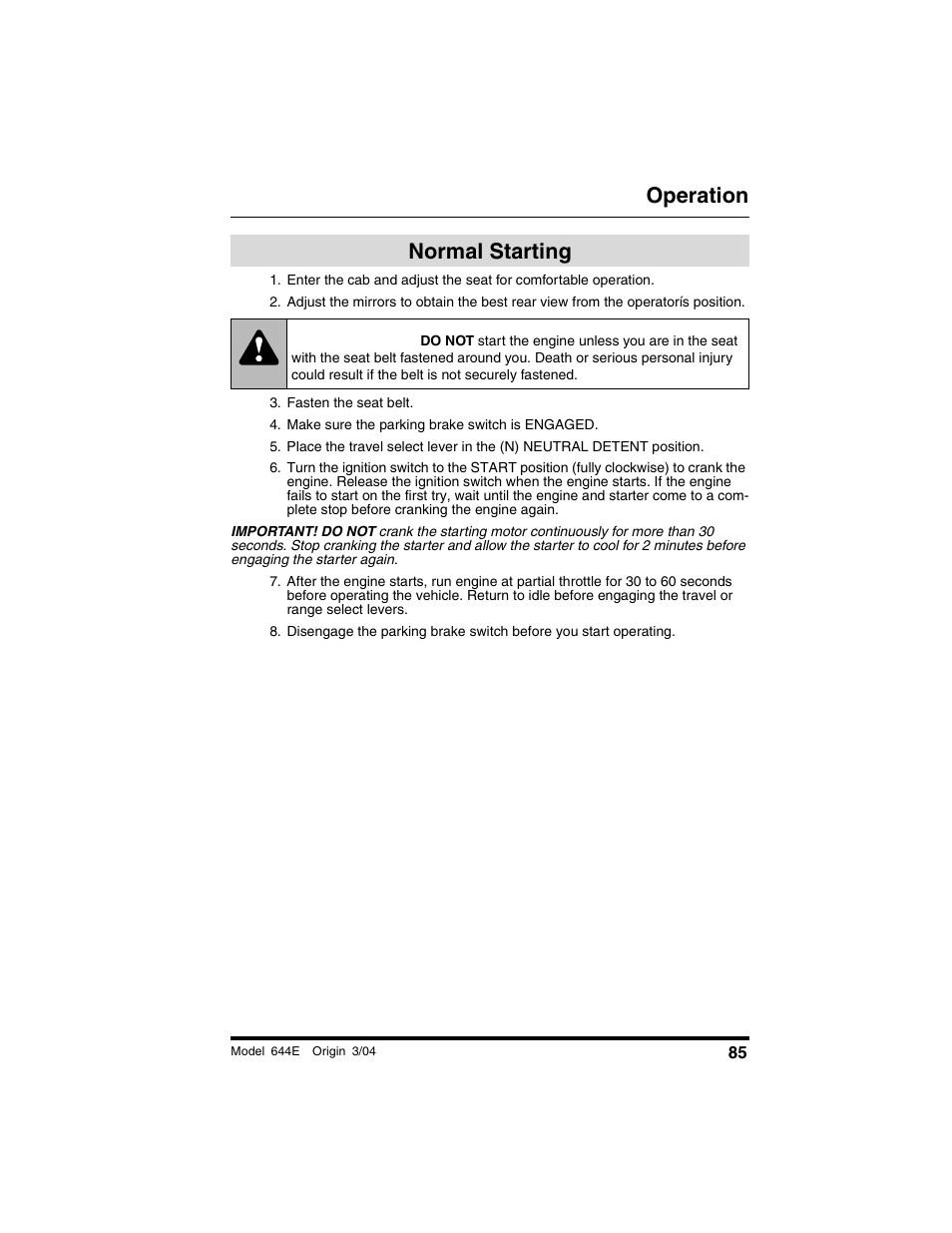 Normal starting, Fasten the seat belt, Make sure the parking brake switch is engaged | Warning, Operation | Lull 644E-42 Operation Manual User Manual | Page 87 / 200